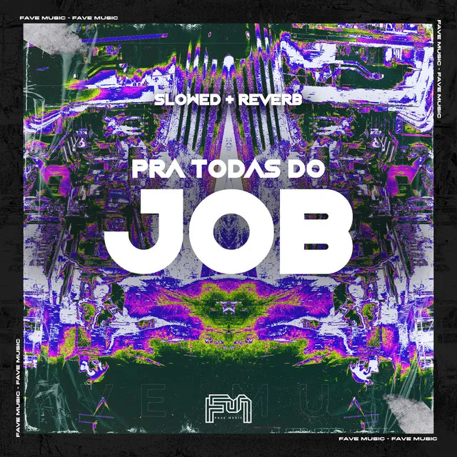 Para Todas do Job (feat. MC MENOR DO PANTANAL & DJ BM PROD)