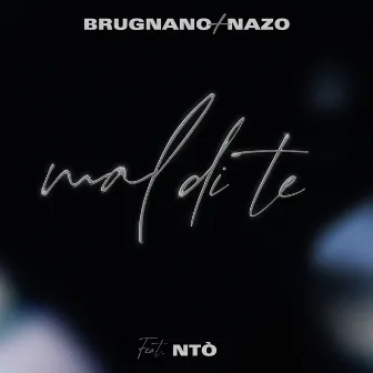 Mal Di Te by Brugnano