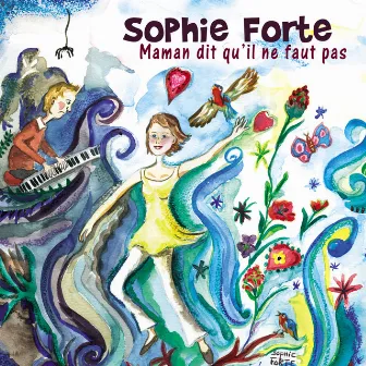 Maman dit qu'il ne faut pas by Sophie Forte