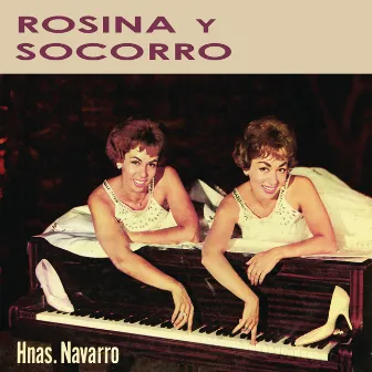 Rosina y Socorro by Hermanas Navarro