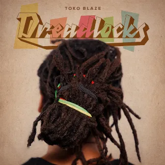 Dreadlocks by Toko Blaze