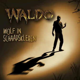 Wolf in Schaapskleren by Waldo