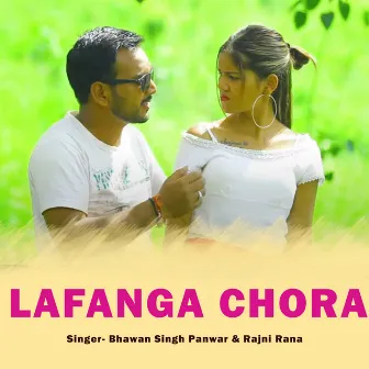 Lafanga Chora by Rajani Rana