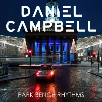 Park Bench Rhythms by Daniel Campbell