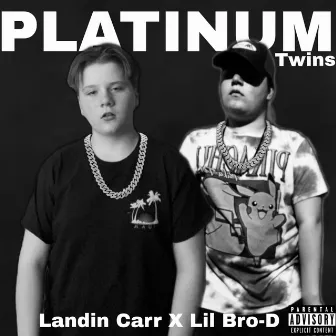 PLATINUM Twins by Landin Carr