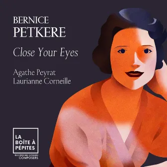 Bernice Petkere: Close Your Eyes by Laurianne Corneille