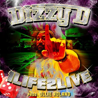 1life2live by Dizzy D