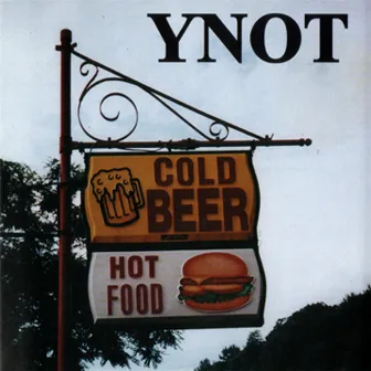 Cold Beer Hot Food by Ynot