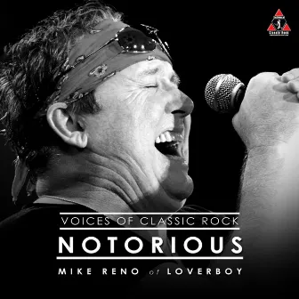 Notorious by Mike Reno