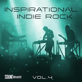 Inspirational Indie Rock, Vol. 4 by Trevor Roy Lewallen