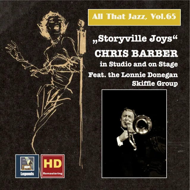 All That Jazz, Vol. 65: Storyville Joys – Chris Barber in Studio and on Stage (2016 Remaster)