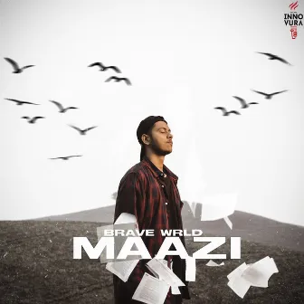 Maazi by Brave Wrld