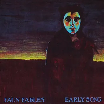 Early Song by Faun Fables