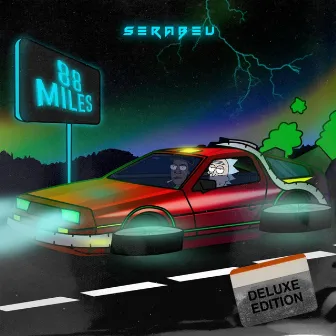 88 Miles (Deluxe Edition) by Serabeu