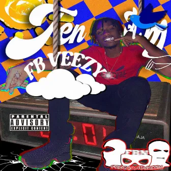 10 AM by FB Veezy