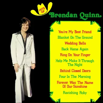 Hits of Brendan Quinn by Brendan Quinn