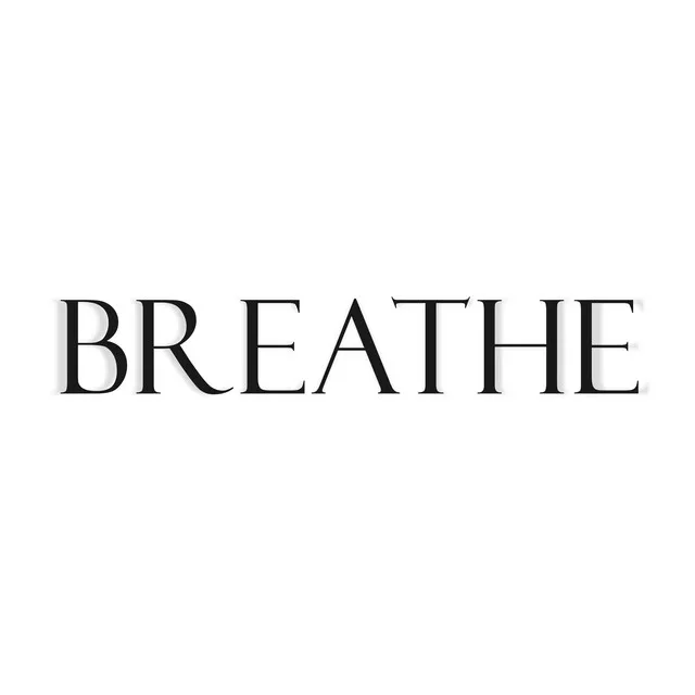 Breathe