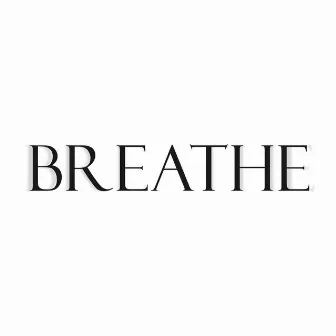 Breathe by Dylan C. Jones