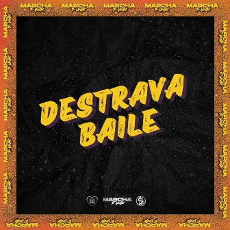 DESTRAVA BAILE by DJ WALL