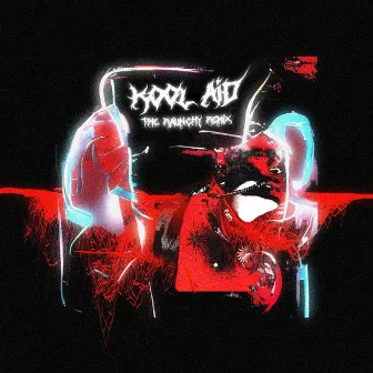 KOOL AID (The Raunchy Remix) by PVNK