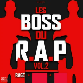 Les boss du rap, vol. 2 rage by PAPIFREDO