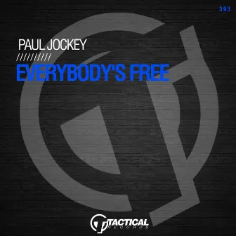 Everybody's Free by Paul Jockey