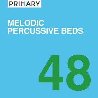 Melodic Percussive Beds by Hugh Wilkinson