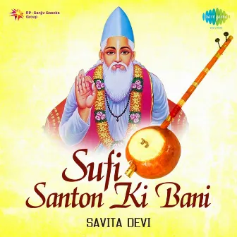 Sufi Santon Ki Bani by Savita Devi