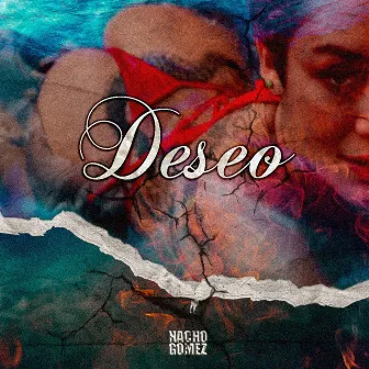 Deseo by Nacho Gomez