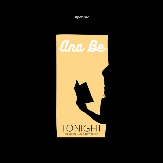 Tonight by Ana Be