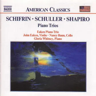 Schifrin / Schuller / Shapiro: Piano Trios by Eaken Piano Trio