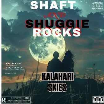 Kalahari Skies(Raylize) by Shuggie Rocks