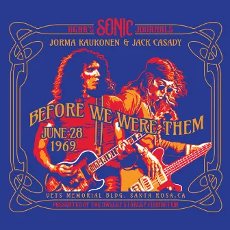 Bear's Sonic Journals: Before We Were Them by Jack Casady