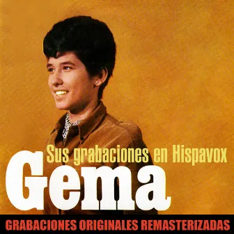 Sus grabaciones en Hispavox (2018 Remaster) by Gema