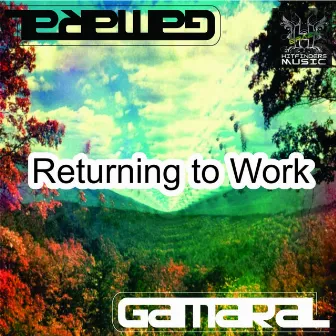 Returning To Work by Gamaral