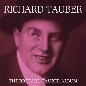 The Richard Tauber Album by Orchester Der Staatsoper Berlin