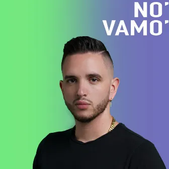 No' Vamo' by Geeflowcl