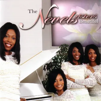 Beautiful by The Nevels Sisters