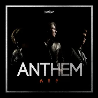 Anthem by Hanson