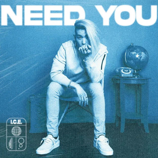 Need You