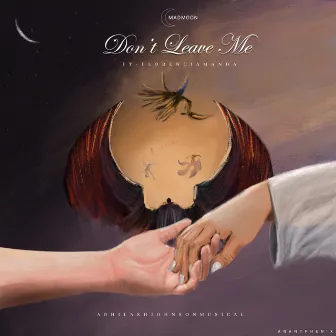 Don't Leave Me by Mad Moon