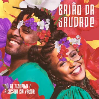 Baião da Saudade by Julia Tizumba