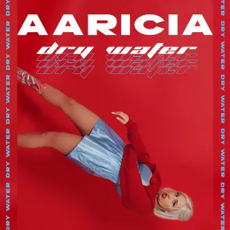 Dry Water by Aaricia