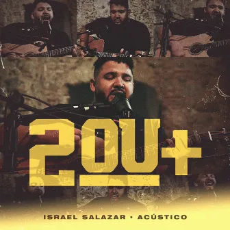 2 OU + (Acústico) by Israel Salazar