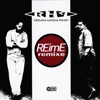 Reime (Remixe) by Rödelheim Hartreim Projekt