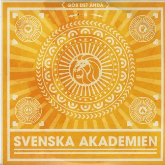 Gör Det Ändå by Svenska Akademien