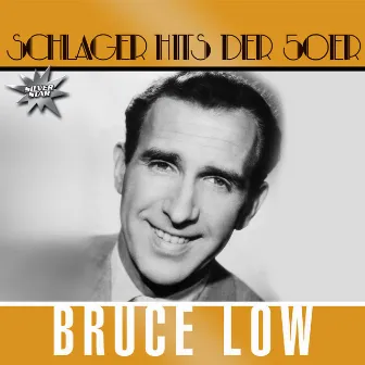 Schlager Hits Der 50er by Bruce Low