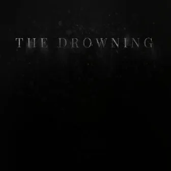 The Drowning by Faft Splitbeard