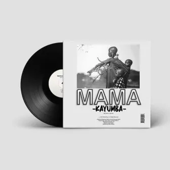 Mama by Kayumba