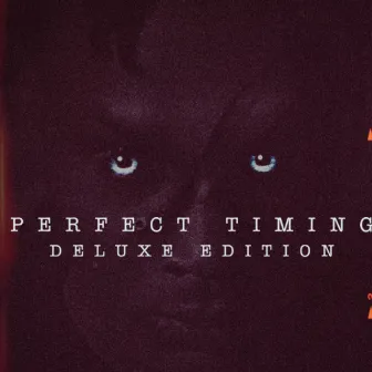 Perfect Timing (Deluxe Edition) by Tookie